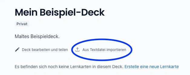 Benutzeroberfläche eines leeren Lernkartendecks mit einer blau umkreisten Schaltfläche zum Importieren aus einer Textdatei.